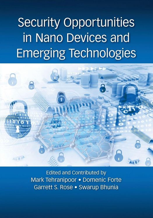 Produktbild: Security Opportunities in Nano Devices and Emerging Technologies