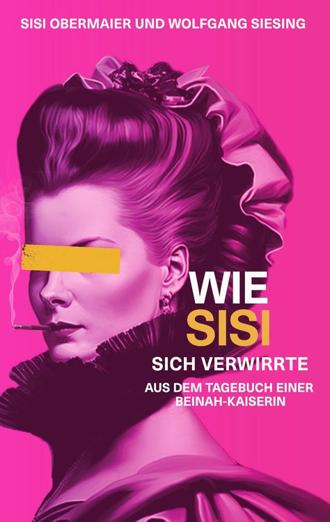 Produktbild: Wie Sisi sich verwirrte