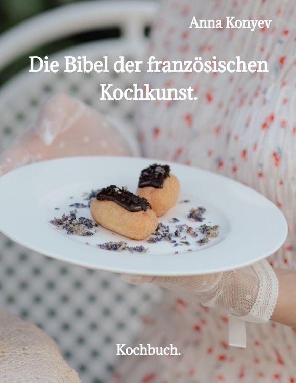 Produktbild: Die Bibel der franz&ouml;sischen Kochkunst.