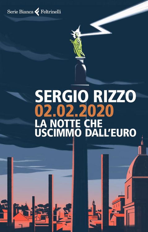Produktbild: 02.02.2020. La notte che uscimmo dall'euro