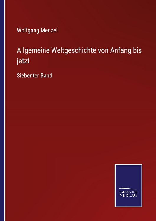 Produktbild: Allgemeine Weltgeschichte von Anfang bis jetzt