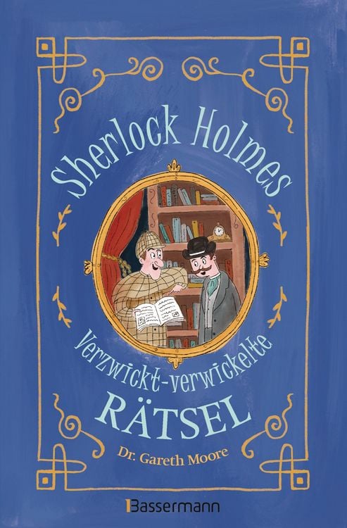 Produktbild: Sherlock Holmes - Verzwickt-verwickelte R&auml;tsel. F&uuml;r Kinder ab 8 Jahren