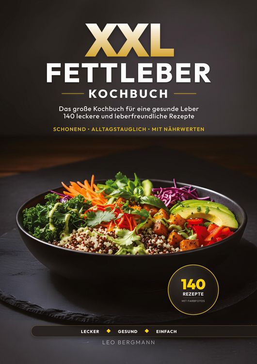 Produktbild: XXL Fettleber Kochbuch f&uuml;r Senioren: 140 leberfreundliche Rezepte f&uuml;r den Alltag
