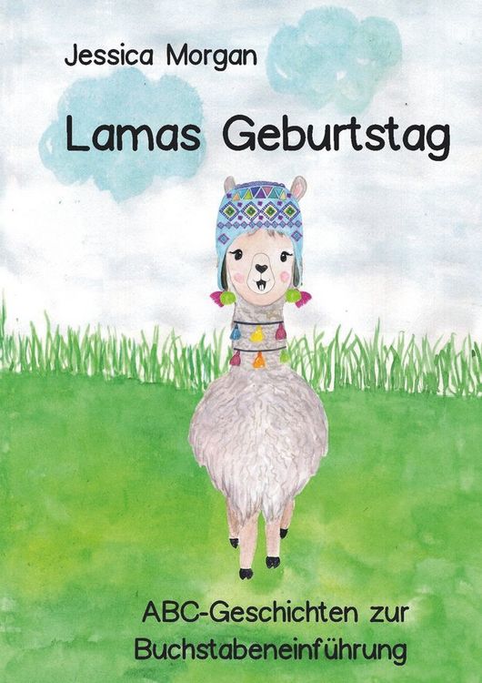 Produktbild: Lamas Geburtstag - ABC-Geschichten zur Buchstabeneinf&uuml;hrung