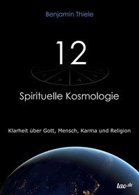 Produktbild: 12 - Spirituelle Kosmologie
