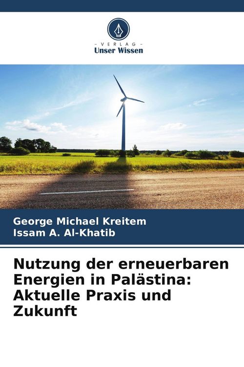 Produktbild: Nutzung der erneuerbaren Energien in Pal&auml;stina: Aktuelle Praxis und Zukunft