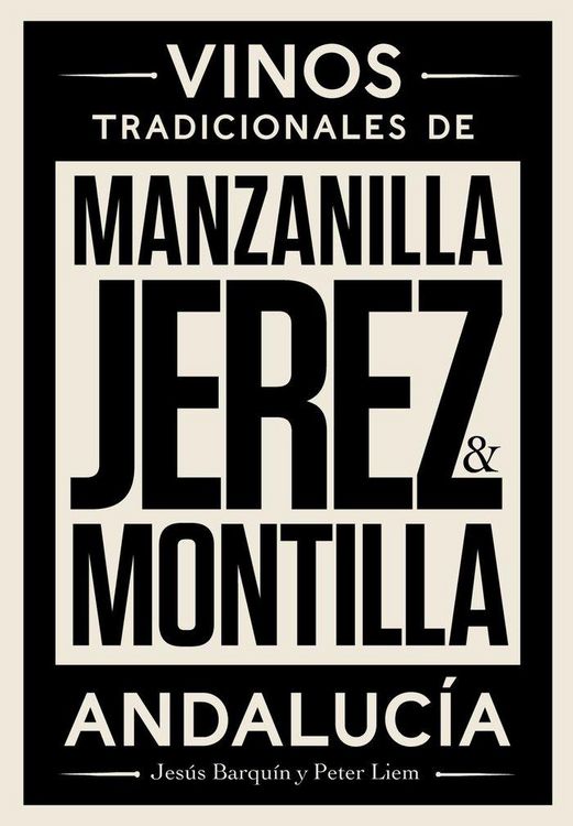 Produktbild: Jerez, Manzanilla y Montilla : vinos tradicionales de Andaluc&iacute;a