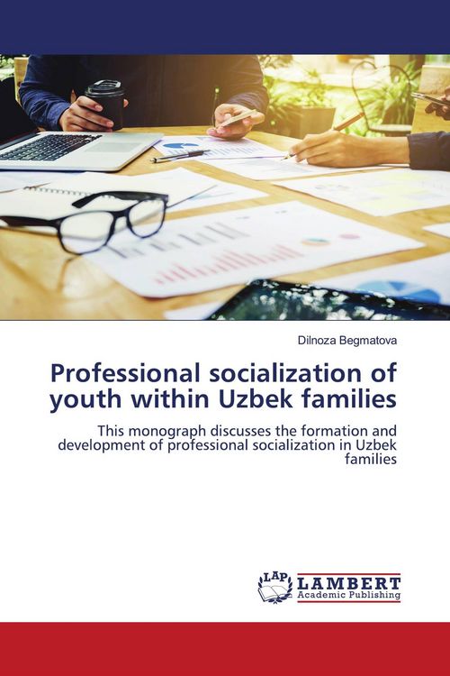 Produktbild: Professional socialization of youth within Uzbek families