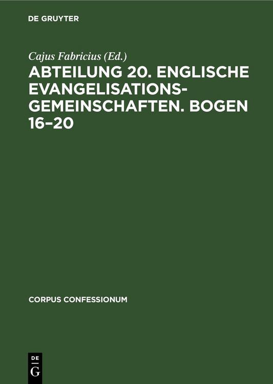 Produktbild: Abteilung 20. Englische Evangelisationsgemeinschaften. Bogen 16&ndash;20