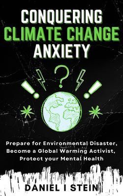 Produktbild: Conquering Climate Change Anxiety