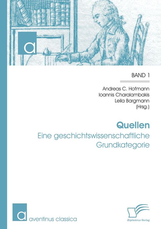 Produktbild: Quellen: Eine geschichtswissenschaftliche Grundkategorie