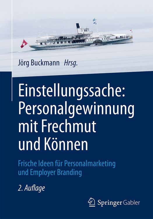 Produktbild: Einstellungssache: Personalgewinnung mit Frechmut und K&ouml;nnen