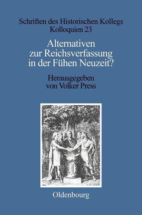Produktbild: Alternativen zur Reichsverfassung in der Fr&uuml;hen Neuzeit?