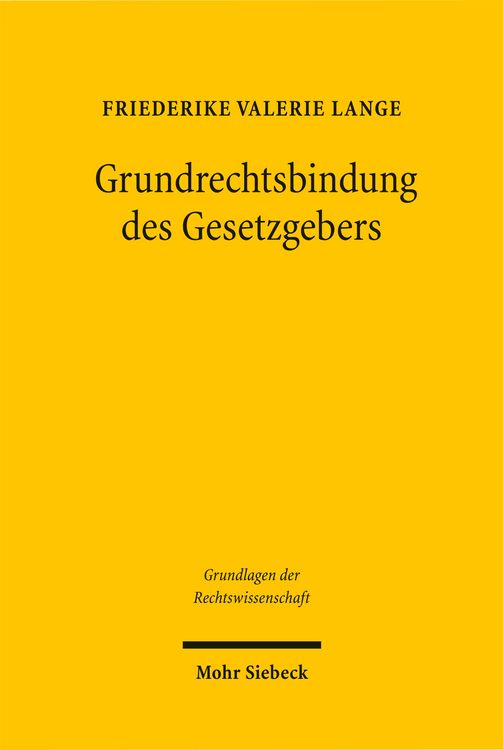 Produktbild: Grundrechtsbindung des Gesetzgebers