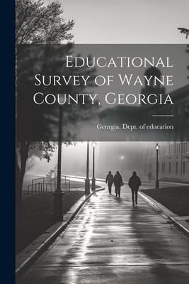 Produktbild: Educational Survey of Wayne County, Georgia