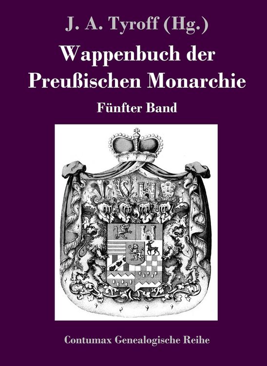 Produktbild: Wappenbuch der Preu&szlig;ischen Monarchie