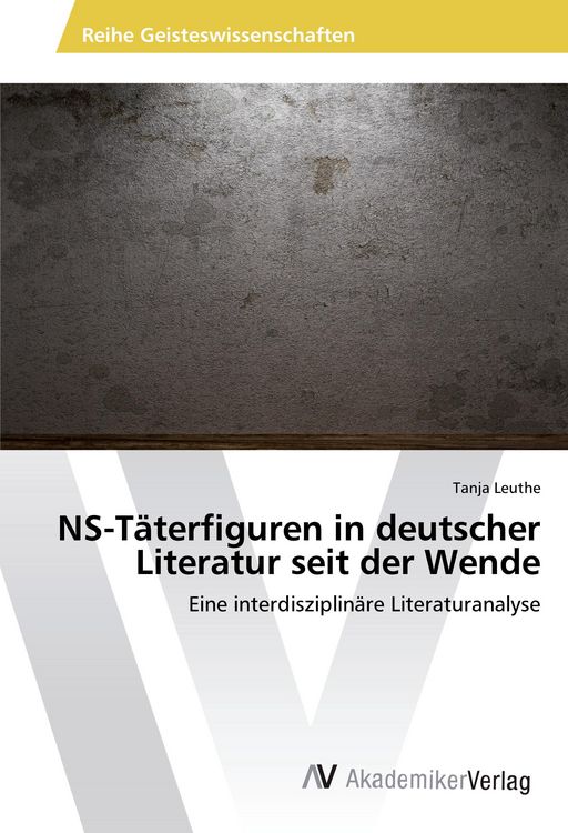 Produktbild: NS-T&auml;terfiguren in deutscher Literatur seit der Wende