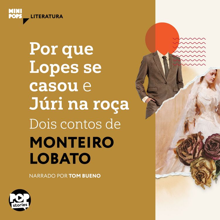 Produktbild: Por que Lopes se casou e J&uacute;ri na ro&ccedil;a: Dois contos de Monteiro Lobato