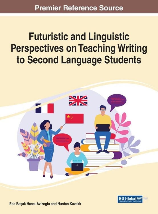 Produktbild: Futuristic and Linguistic Perspectives on Teaching Writing to Second Language Students