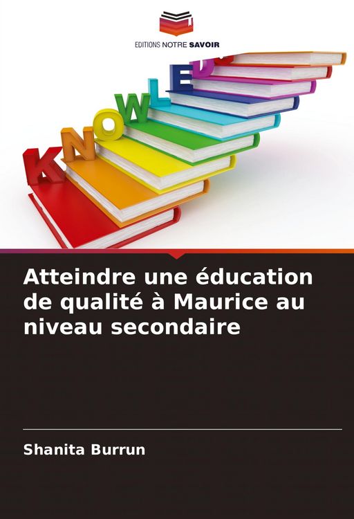 Produktbild: Atteindre une &eacute;ducation de qualit&eacute; &agrave; Maurice au niveau secondaire