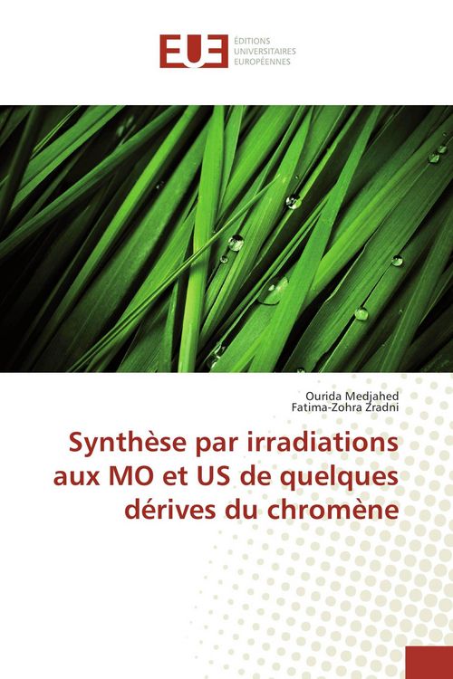 Produktbild: Synth&egrave;se par irradiations aux MO et US de quelques d&eacute;rives du chrom&egrave;ne