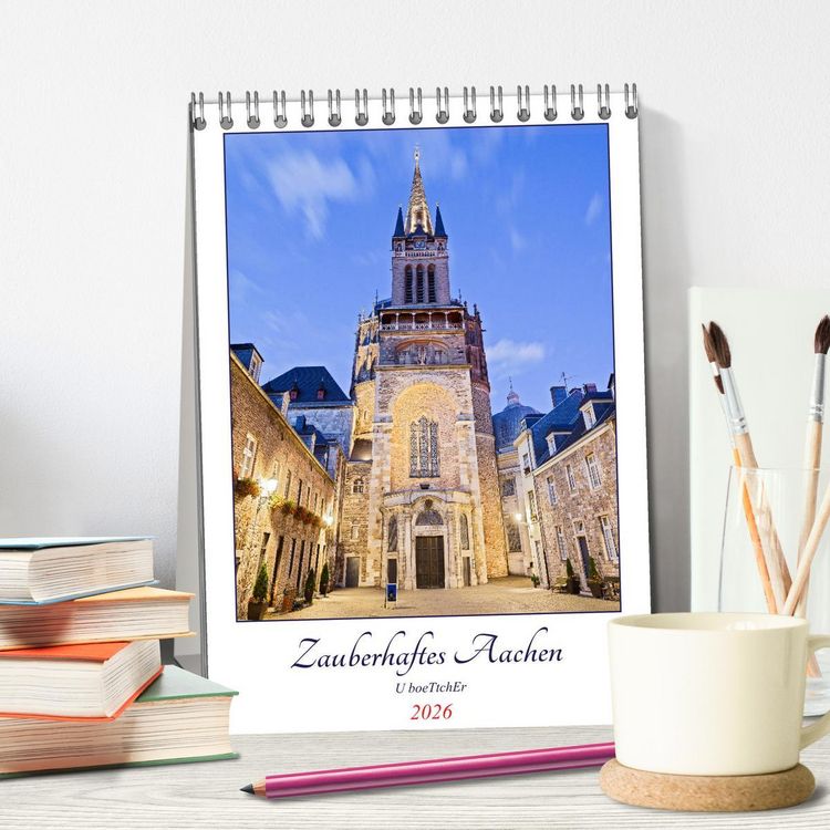 Produktbild: Zauberhaftes Aachen (Tischkalender 2026 DIN A5 hoch), CALVENDO Monatskalender