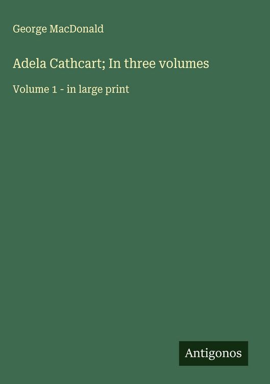 Produktbild: Adela Cathcart; In three volumes