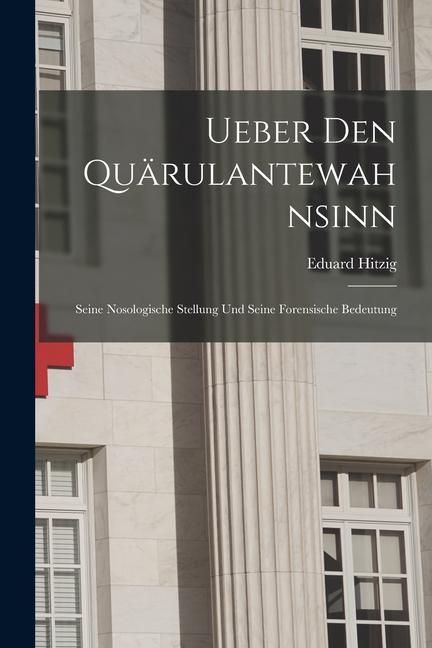 Produktbild: Ueber den Qu&auml;rulantewahnsinn
