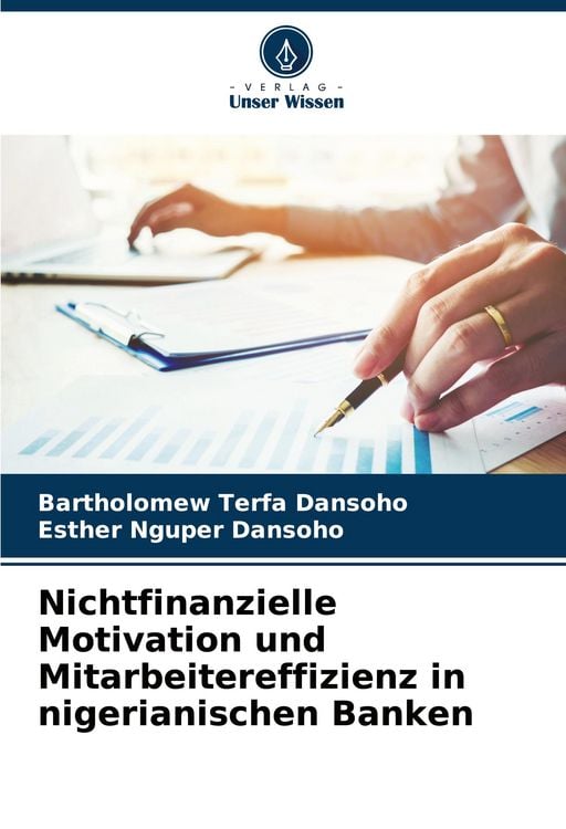 Produktbild: Nichtfinanzielle Motivation und Mitarbeitereffizienz in nigerianischen Banken