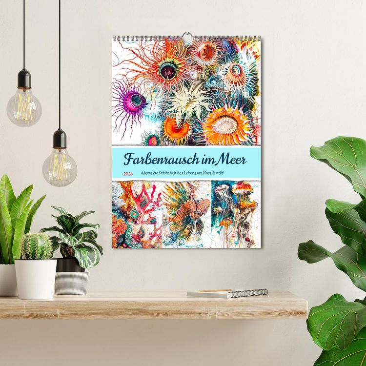 Produktbild: Farbenrausch im Meer - Abstrakte Sch&ouml;nheit des Lebens am Korallenriff (Wandkalender 2026 DIN A3 hoch), CALVENDO Monatskalender