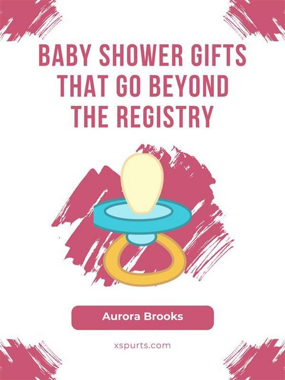 Produktbild: Baby Shower Gifts That Go Beyond the Registry