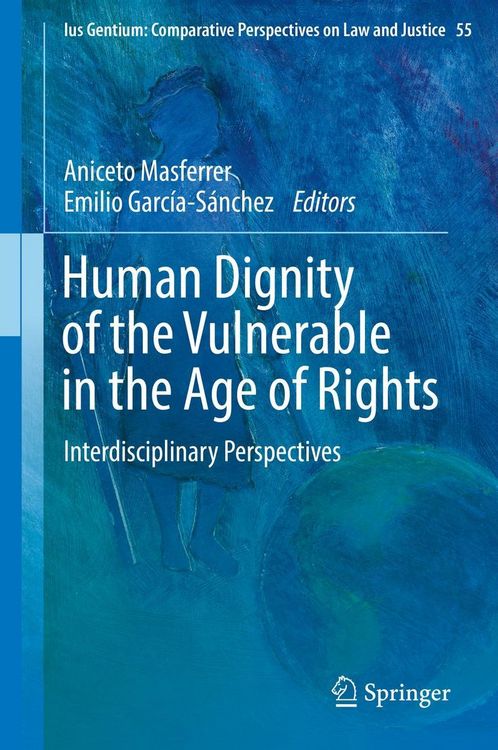 Produktbild: Human Dignity of the Vulnerable in the Age of Rights