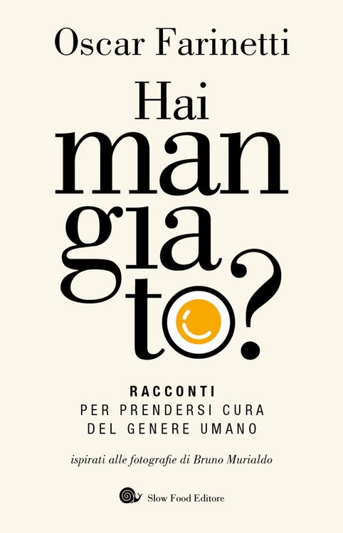 Produktbild: Hai mangiato? Racconti per prendersi cura del genere umano