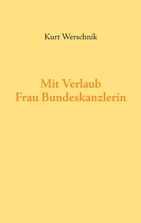 Produktbild: Mit Verlaub, Frau Bundeskanzlerin
