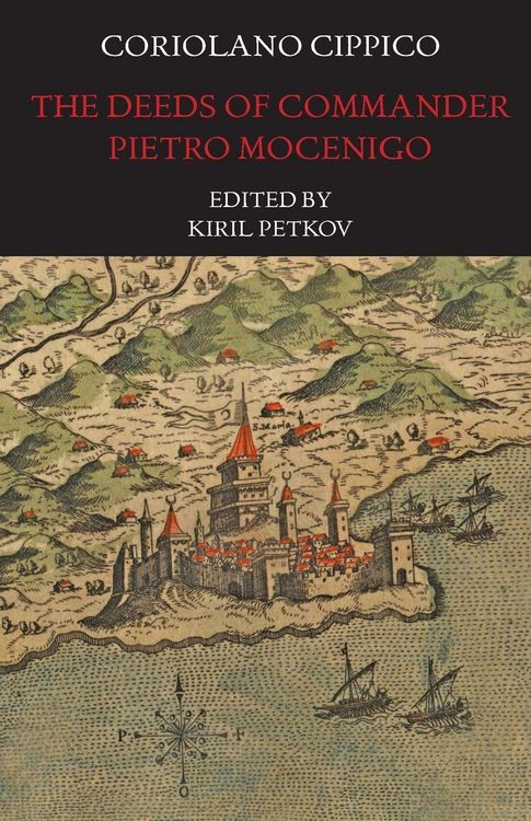 Produktbild: The Deeds of Commander Pietro Mocenigo in Three Books