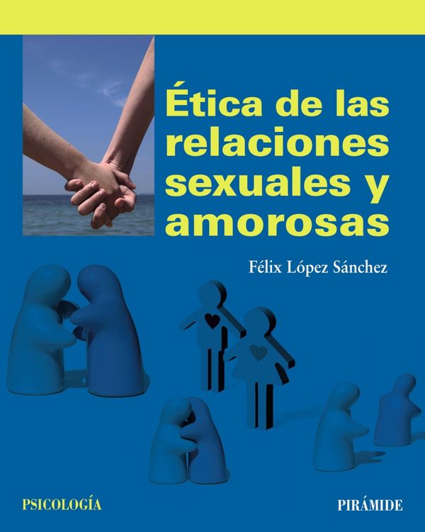 Produktbild: &Eacute;tica de las relaciones sexuales y amorosas