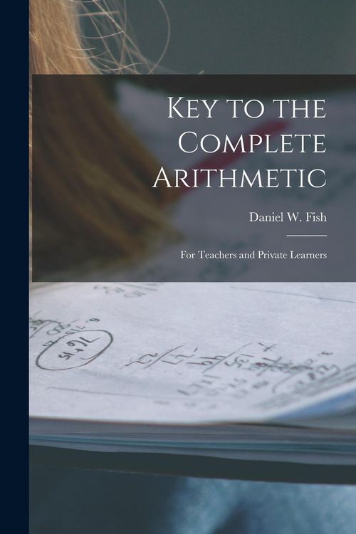 Produktbild: Key to the Complete Arithmetic: For Teachers and Private Learners