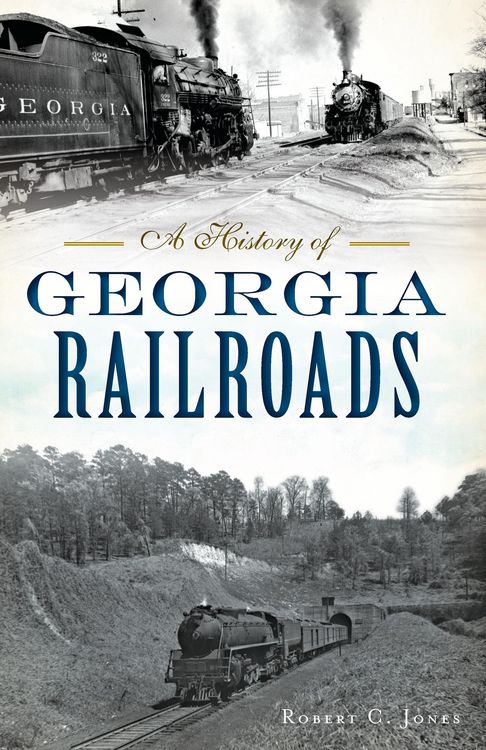 Produktbild: History of Georgia Railroads
