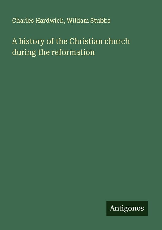 Produktbild: A history of the Christian church during the reformation
