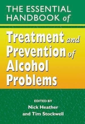 Produktbild: The Essential Handbook of Treatment and Prevention of Alcohol Problems