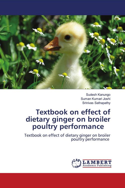 Produktbild: Textbook on effect of dietary ginger on broiler poultry performance