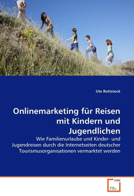 Produktbild: Rottstock, U: Onlinemarketing f&uuml;r Reisen mit Kindern und Jug