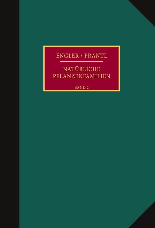 Produktbild: Die nat&uuml;rlichen Pflanzenfamilien nebst ihren Gattungen und wichtigeren Arten, insbesondere den Nutzpflanzen.