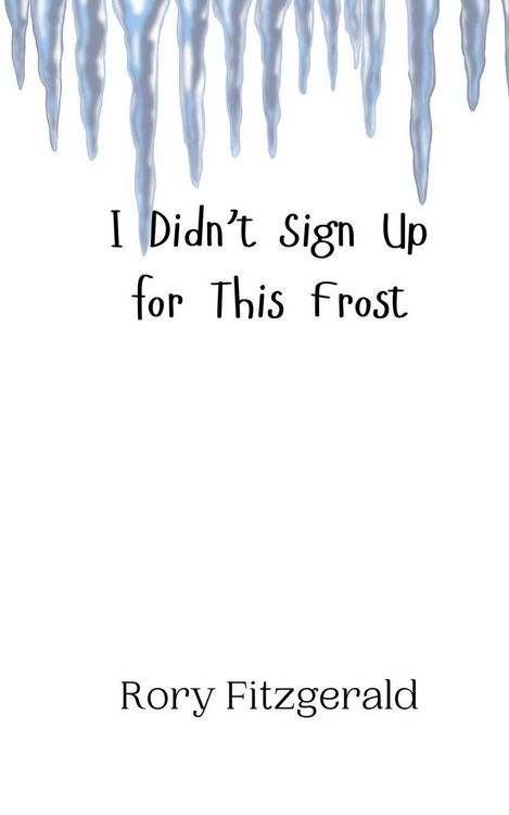 Produktbild: I Didn't Sign Up for This Frost
