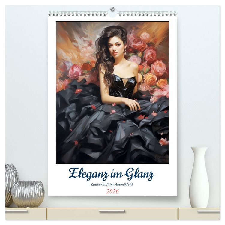 Produktbild: Eleganz im Glanz. Zauberhaft im Abendkleid (hochwertiger Premium Wandkalender 2026 DIN A2 hoch), Kunstdruck in Hochglanz
