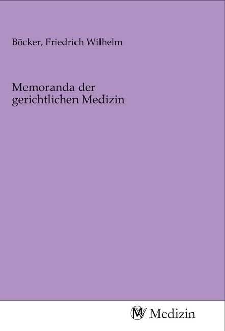 Produktbild: Memoranda der gerichtlichen Medizin