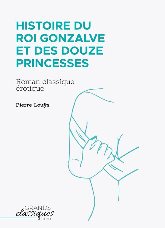 Produktbild: Histoire du roi Gonzalve et des douze princesses