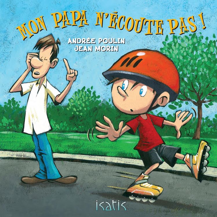 Produktbild: Mon papa n'&eacute;coute pas !
