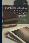Produktbild: Lombard Street, a Description of the Money Market