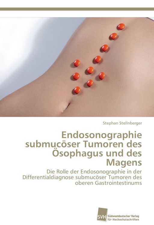 Produktbild: Endosonographie submuc&ouml;ser Tumoren des &Ouml;sophagus und des Magens